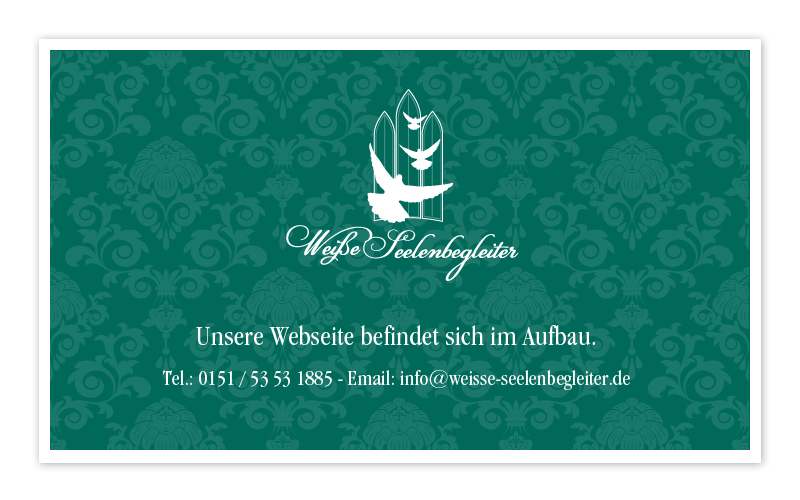 Hier entsteht demnchst die Internetprsens fr die Seelenbegleiter. Sie erreichen uns unter 0151/53531885.
